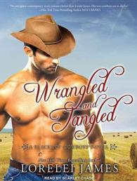 Wrangled and Tangled (9-Volume Set) (Blacktop Cowboys) （Unabridged）