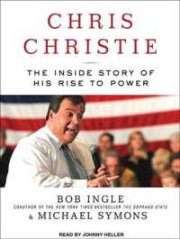Chris Christie (9-Volume Set) : The inside Story of His Rise to Power （Unabridged）