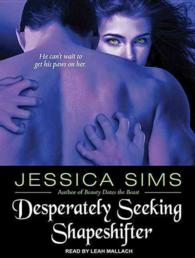 Desperately Seeking Shapeshifter (8-Volume Set) (Midnight Liaisons) （Unabridged）