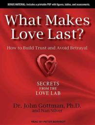What Makes Love Last? (6-Volume Set) : How to Build Trust and Avoid Betrayal （Unabridged）