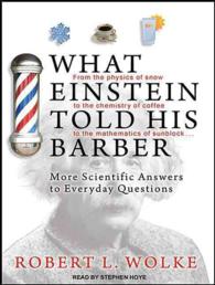 What Einstein Told His Barber (7-Volume Set) : More Scientific Answers to Everyday Questions （Unabridged）