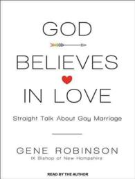 God Believes in Love (5-Volume Set) : Straight Talk about Gay Marriage （Unabridged）