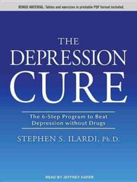 The Depression Cure (6-Volume Set) : The 6-Step Program to Beat Depression without Drugs: Includes PDF （Unabridged）