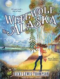 Werewolf in Alaska (8-Volume Set) (Wild about You) （Unabridged）