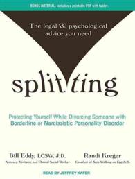 Splitting (7-Volume Set) : Protecting Yourself While Divorcing Someone with Borderline or Narcissistic Personality Disorder （Unabridged）