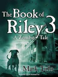 The Book of Riley 3 (3-Volume Set) : A Zombie Tale (Book of Riley) （Unabridged）