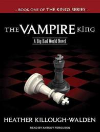 The Vampire King (6-Volume Set) (The Kings: Big Bad World) （Unabridged）
