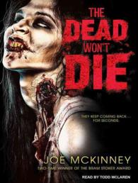 The Dead Won't Die (Dead Lands) （Unabridged）
