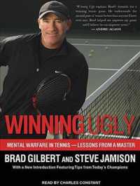 Winning Ugly (7-Volume Set) : Mental Warfare in Tennis - Lessons from a Master （Unabridged）