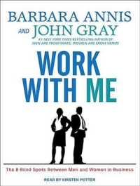 Work with Me (6-Volume Set) : The 8 Blind Spots between Men and Women in Business （Unabridged）