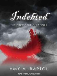 Indebted (12-Volume Set) (Premonition) （Unabridged）