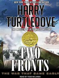 Two Fronts (15-Volume Set) (The War That Came Early) （Unabridged）
