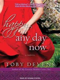 Happy Any Day Now (9-Volume Set) : A Novel （Unabridged）