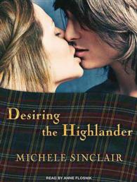 Desiring the Highlander (Mctiernay Brothers) （Unabridged）