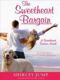 The Sweetheart Bargain (9-Volume Set) (Sweetheart Sisters) （Unabridged）