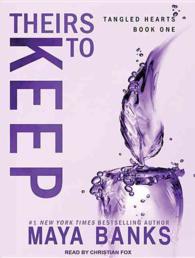 Theirs to Keep (6-Volume Set) (Tangled Hearts Trilogy) （Unabridged）