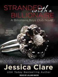 Stranded with a Billionaire (7-Volume Set) (Billionaire Boys Club) （Unabridged）
