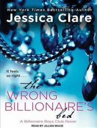The Wrong Billionaire's Bed (7-Volume Set) (Billionaire Boys Club) （Unabridged）