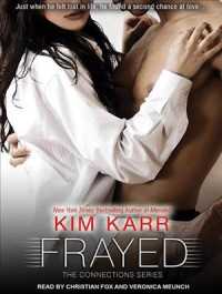 Frayed (10-Volume Set) (Connections) （Unabridged）