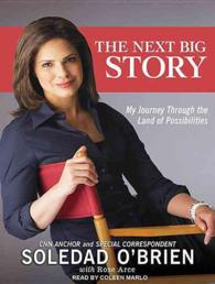 The Next Big Story (7-Volume Set) : My Journey through the Land of Possibilities: Library Edition （Unabridged）