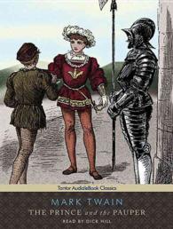 The Prince and the Pauper (7-Volume Set) : Library Edition (Tantor Audio & Ebook Classics) （Unabridged）