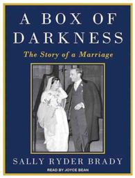 A Box of Darkness (6-Volume Set) : The Story of a Marriage: Library Edition （Unabridged）