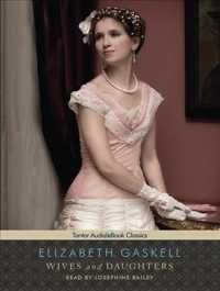Wives and Daughters (22-Volume Set) : Library Edition: Includes Companion eBook （Unabridged）