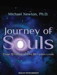 Journey of Souls (10-Volume Set) : Case Studies of Life between Lives: Library Edition （Unabridged）