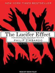 The Lucifer Effect (22-Volume Set) : Understanding How Good People Turn Evil, Library Edition （Unabridged）