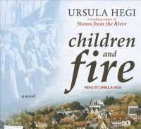 Children and Fire (7-Volume Set) : Library Edition （Unabridged）