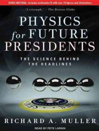 Physics for Future Presidents (9-Volume Set) : The Science Behind the Headlines: Library Edition （Unabridged）