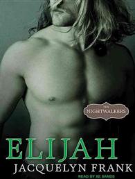Elijah (9-Volume Set) : Library Edition (Nightwalkers) （Unabridged）