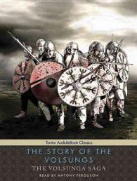 The Story of the Volsungs (4-Volume Set) : Library Edition (The Volsunga Saga) （Unabridged）