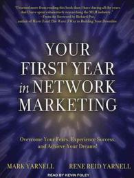 Your First Year in Network Marketing (10-Volume Set) : Overcome Your Fears, Experience Success, and Achieve Your Dreams! Library Edition （Unabridged）