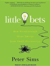 Little Bets (4-Volume Set) : How Breakthrough Ideas Emerge from Small Discoveries: Library Edition （Unabridged）