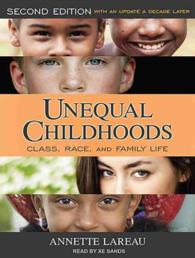 Unequal Childhoods (12-Volume Set) : Class, Race, and Family Life, Library Edition （2 UNA UPD）