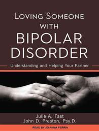 Loving Someone with Bipolar Disorder (9-Volume Set) : Understanding and Helping Your Partner, Library Edition （Unabridged）