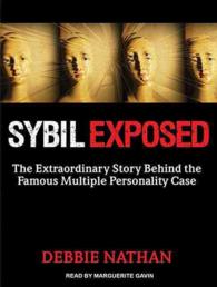 Sybil Exposed (8-Volume Set) : The Extraordinary Story Behind the Famous Multiple Personality Case, Library Edition （Unabridged）