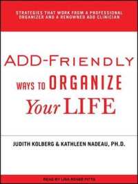 Add-Friendly Ways to Organize Your Life (7-Volume Set) : Library Edition （Unabridged）