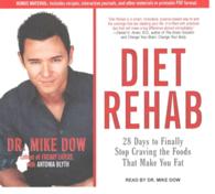 Diet Rehab (6-Volume Set) : 28 Days to Finally Stop Craving the Foods That Make You Fat: Library Edition （Unabridged）