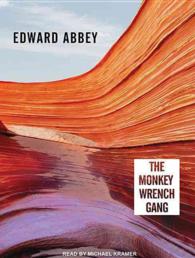 The Monkey Wrench Gang (14-Volume Set) : Library Edition （Unabridged）