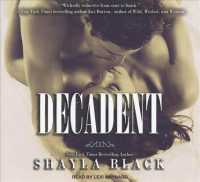 Decadent (11-Volume Set) : Library Edition (Wicked Lovers) （Unabridged）