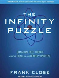 The Infinity Puzzle (10-Volume Set) : Quantum Field Theory and the Hunt for an Orderly Universe: Library Edition: Includes PDF （Unabridged）