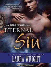Eternal Sin (7-Volume Set) : Library Edition (Mark of the Vampire) （Unabridged）