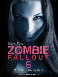 Zombie Fallout 6 : 'til Death Do Us Part (Zombie Fallout) （Unabridged）