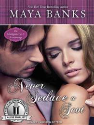 Never Seduce a Scot (9-Volume Set) : Library Edition (Montgomerys and Armstrongs) （Unabridged）