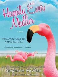 Happily Ever Madder (9-Volume Set) : Misadventures of a Mad Fat Girl, Library Edition （Unabridged）