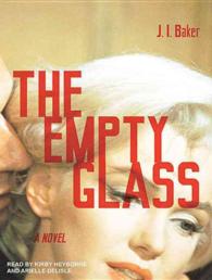 The Empty Glass (6-Volume Set) : Library Edition （Unabridged）