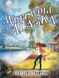 Werewolf in Alaska (8-Volume Set) : Library Edition (Wild about You) （Unabridged）