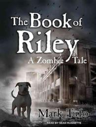 The Book of Riley (3-Volume Set) : A Zombie Tale, Library Edition (Book of Riley) （Unabridged）